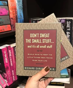 Don't Sweat the Small Stuff...