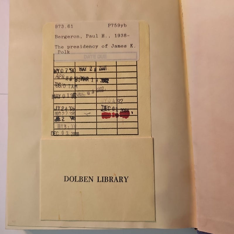 The Presidency of James K. Polk
