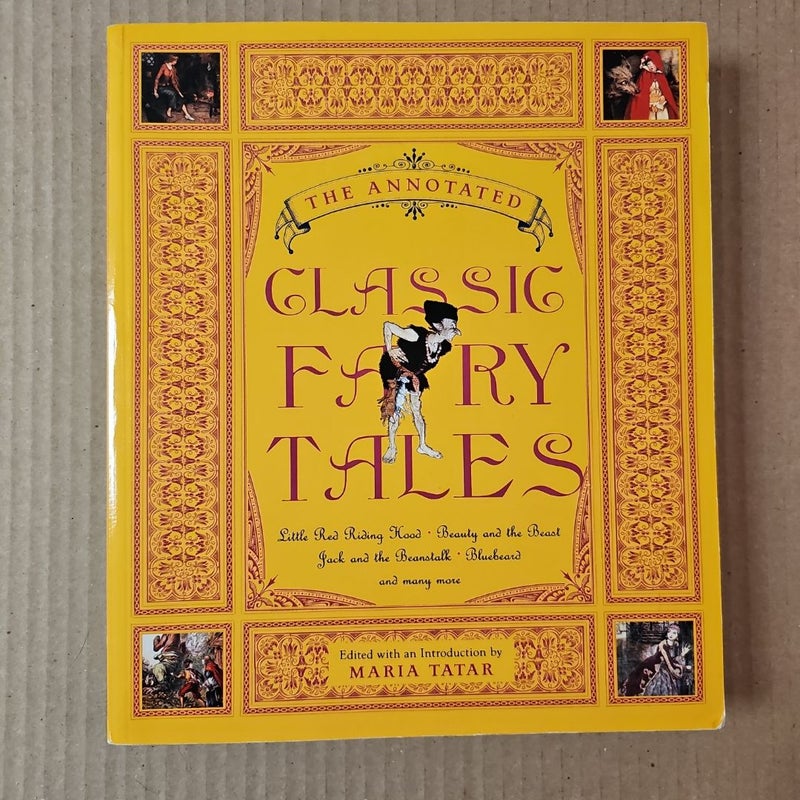 The Annotated Classic Fairy Tales