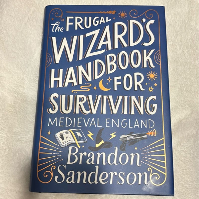 The Frugal Wizard's Handbook for Surviving Medieval England