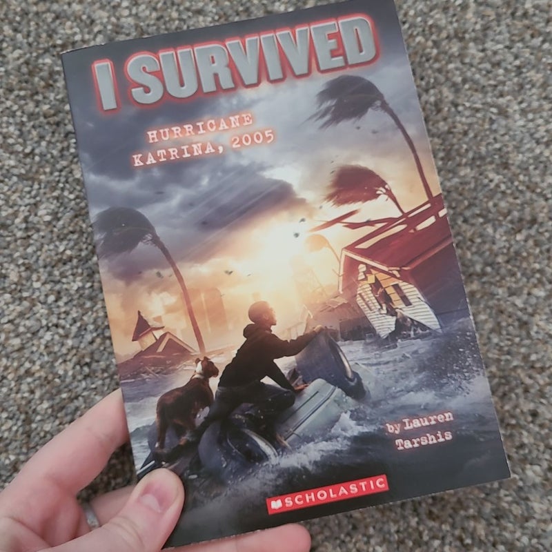 I Survived Hurricane Katrina 2005