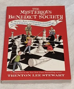 The Mysterious Benedict Society: Mr. Benedict's Book of Perplexing Puzzles, Elusive Enigmas, and Curious
