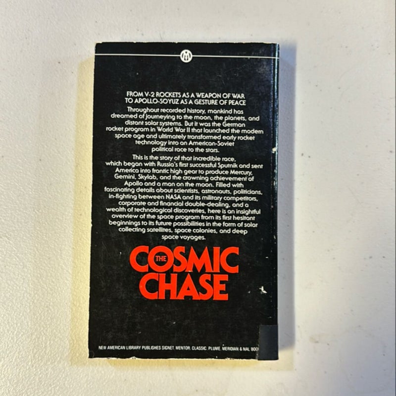 The Cosmic Chase