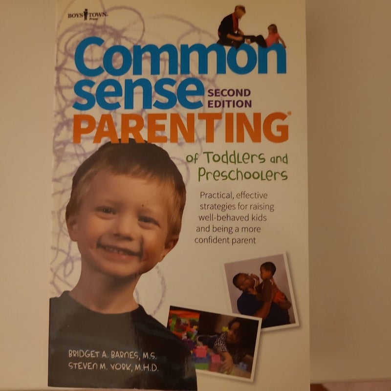 Common Sense Parenting of Toddlers and Preschoolers