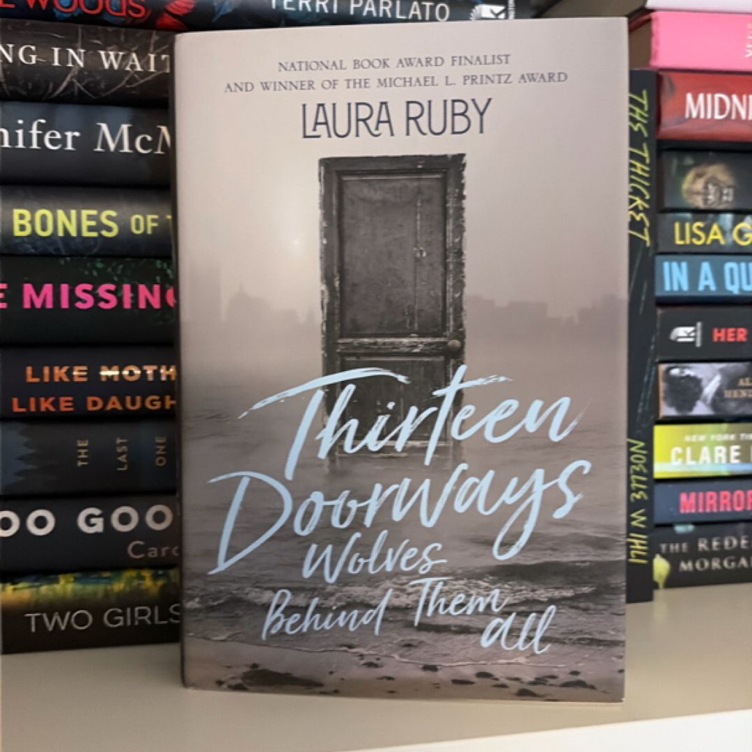 Thirteen Doorways, Wolves Behind Them All