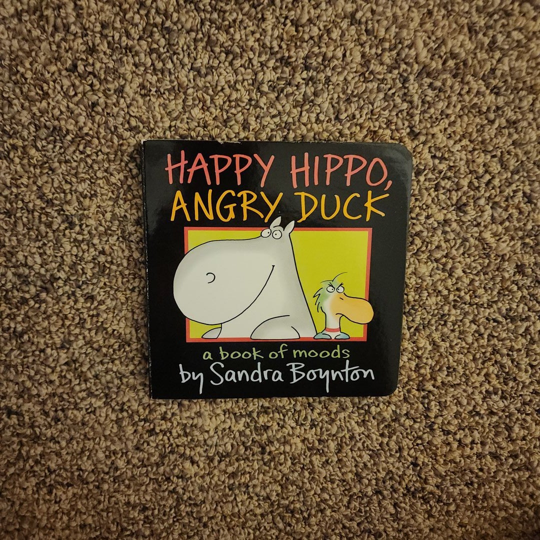 Happy　Duck　Angry　Hippo,　Sandra　Hardcover　by　Boynton,　Pangobooks