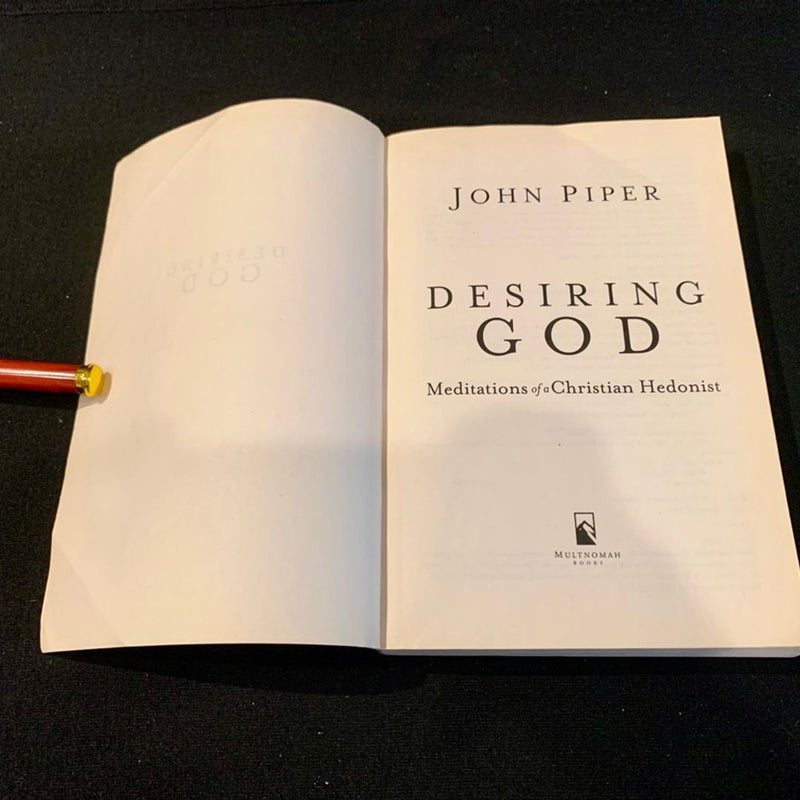 Desiring God: Meditations of a Christian Hedonist