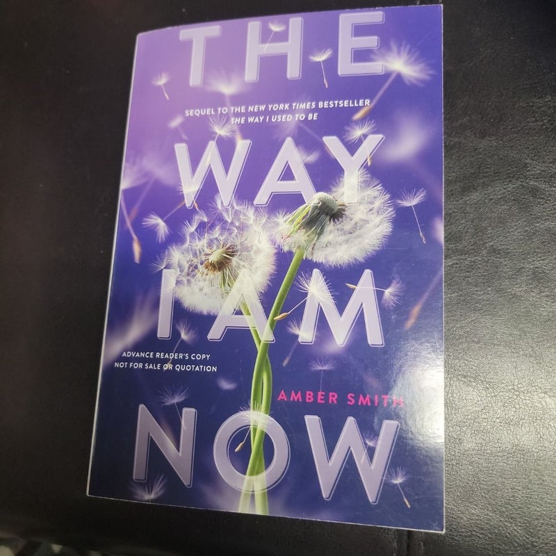 The Way I Am Now (ARC) by Amber Smith, Paperback Pangobooks