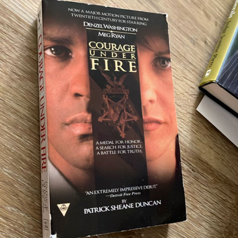Courage under Fire