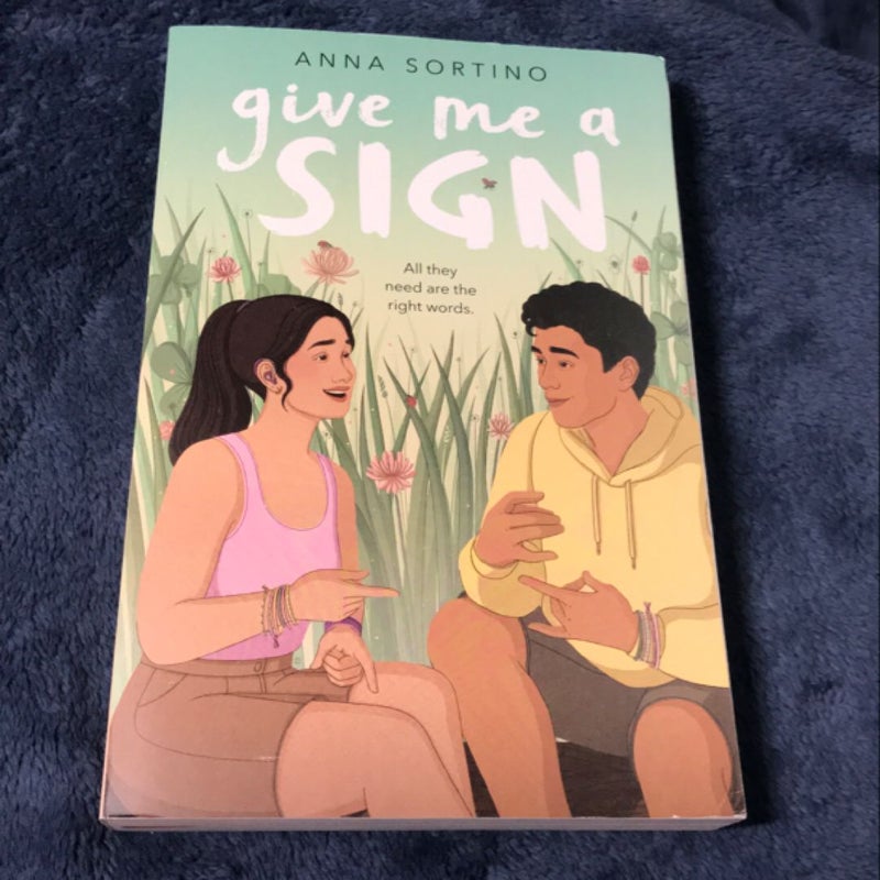 Give Me a Sign