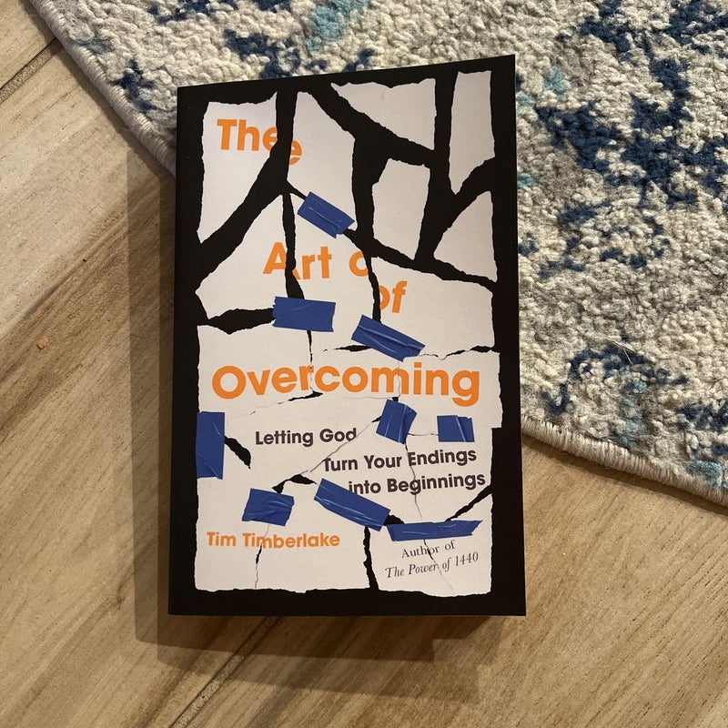 The Art of Overcoming