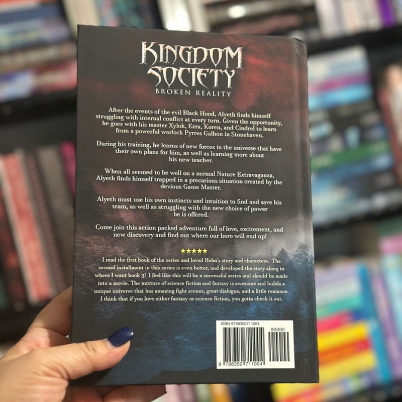 Kingdom Society Broken Reality (Signed)