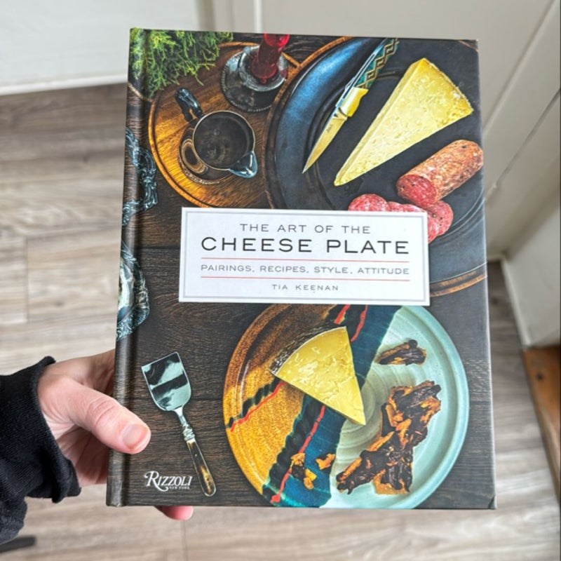 The Art of the Cheese Plate