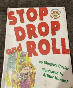 Stop, Drop, and Roll