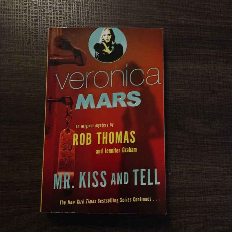 Veronica Mars 2: an Original Mystery by Rob Thomas