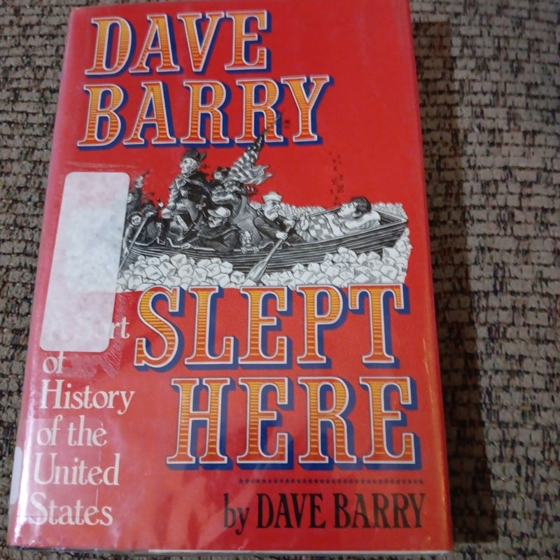 Dave Barry Slept Here