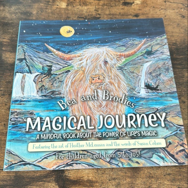 Bea and Brodies Magical Journey