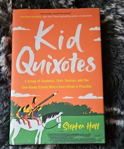 Kid Quixotes *First Edition*
