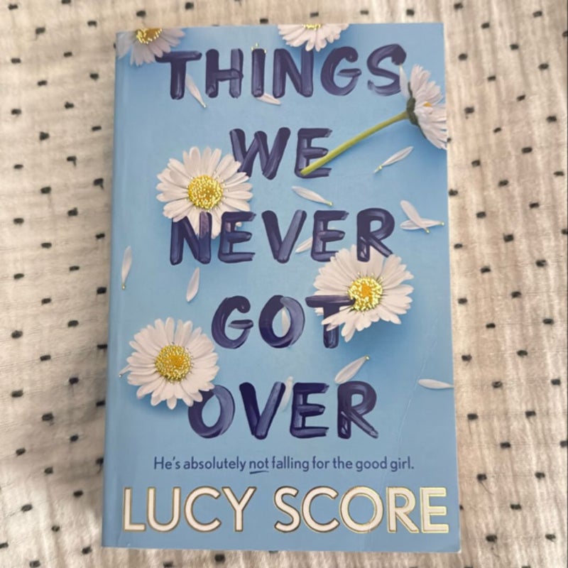 Things We Never Got Over (Signed UK edition)