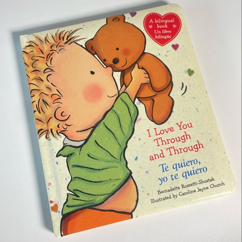 I Love You Through and Through / Te Quiero, Yo Te Quiero (Scholastic Bilingual) (Bilingual Edition)