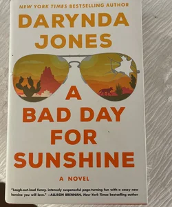 A Bad Day for Sunshine