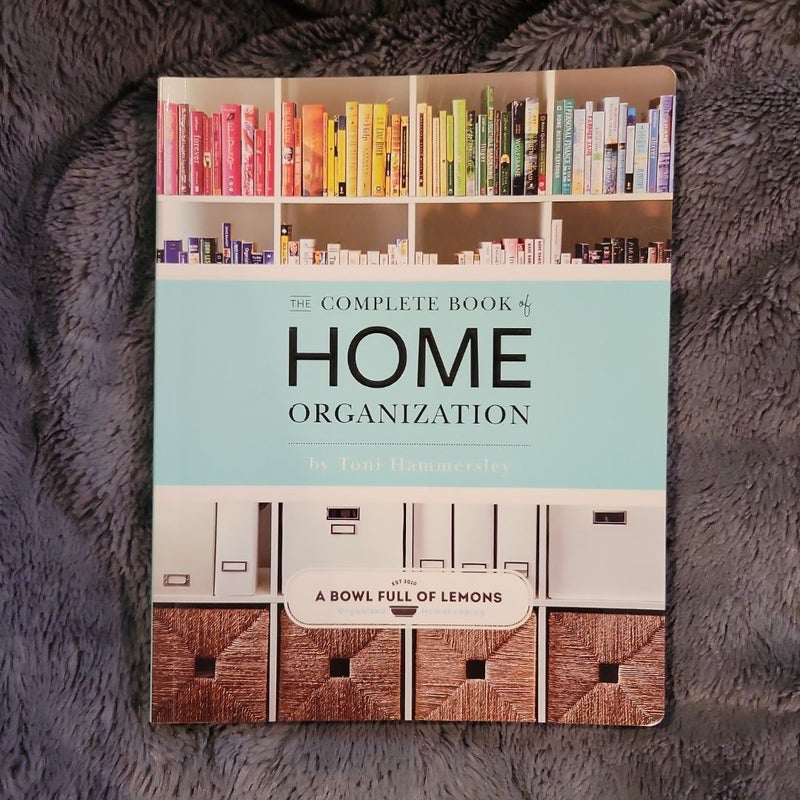 The Complete Book of Home Organization