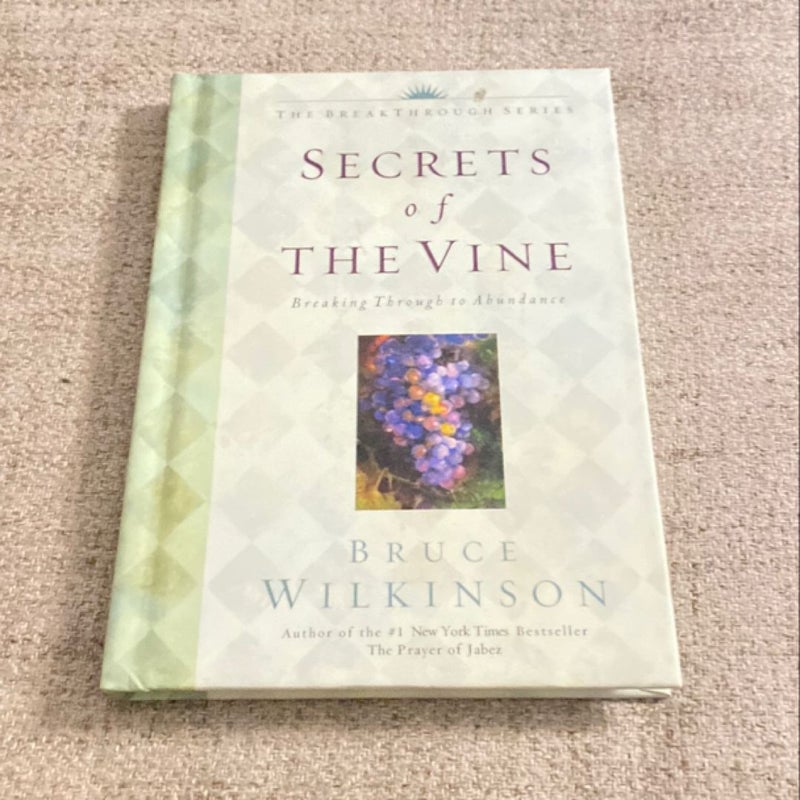 The Prayer of Jabez and Secrets of the Vine