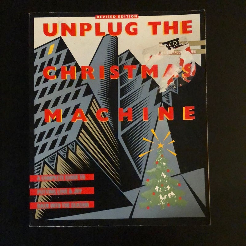 Unplug the Christmas Machine