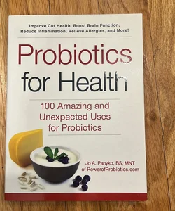 Probiotics for Health