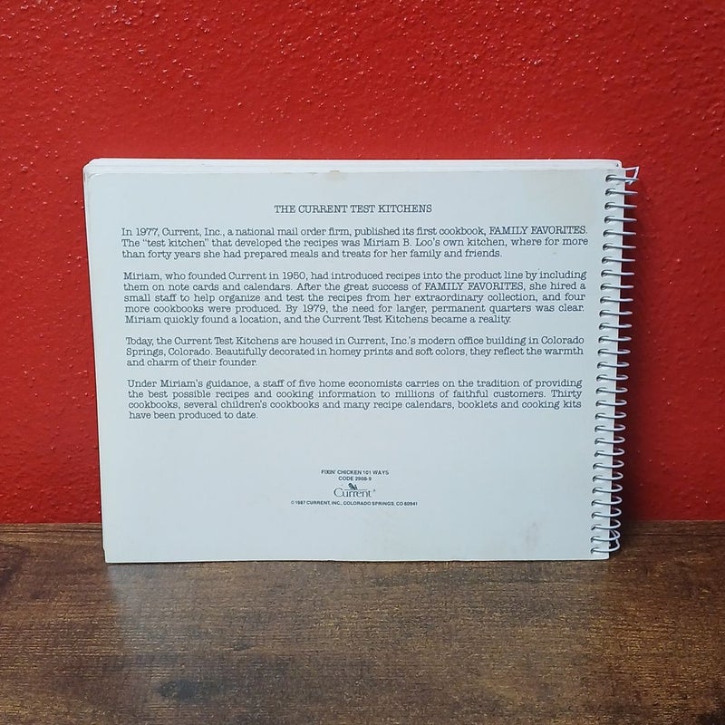 Vintage Fixin' Chicken 101 Ways Current 1987 Recipes Spiral Bound Cookbook