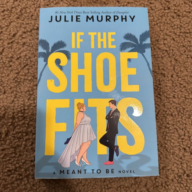 If the Shoe Fits