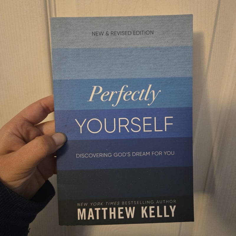 Perfectly Yourself