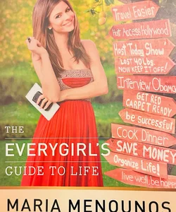 The EveryGirl's Guide to Life