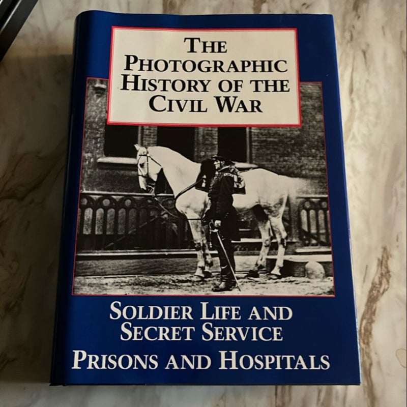 The Photographic History of the Civil War