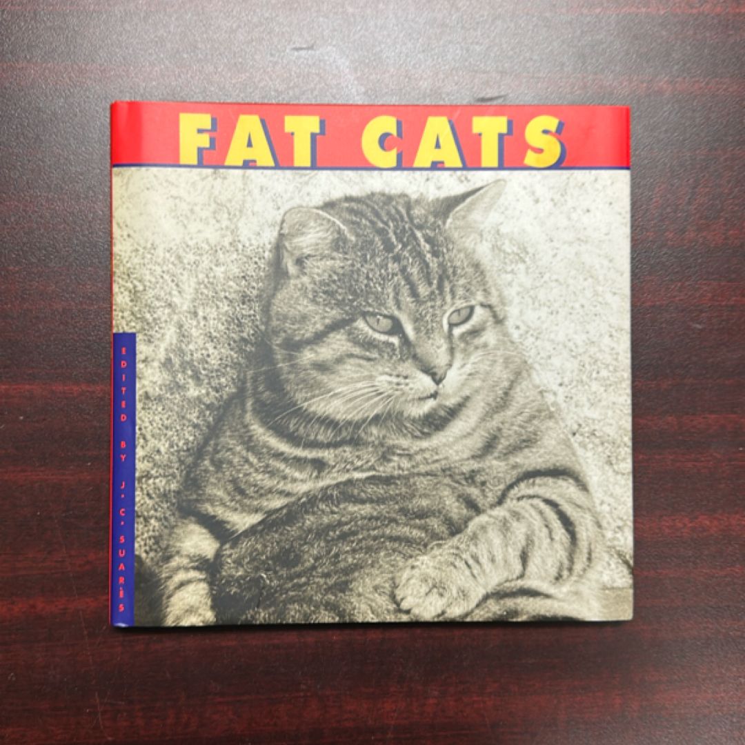 Fat Cats