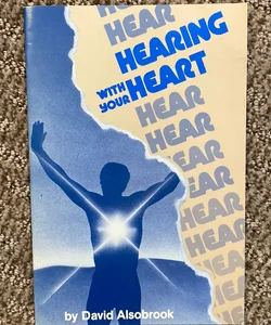 Hearing with your Heart 