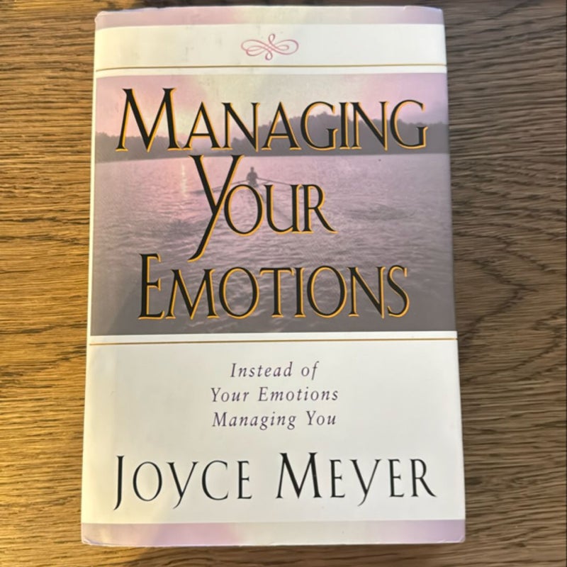 Managing Your Emotions