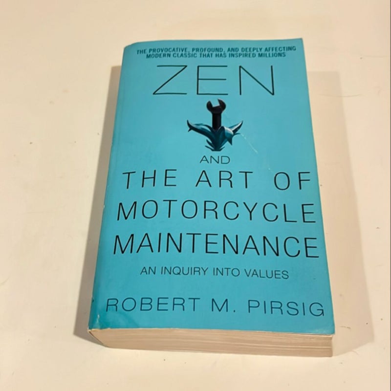 Zen and the Art of Motorcycle Maintenance