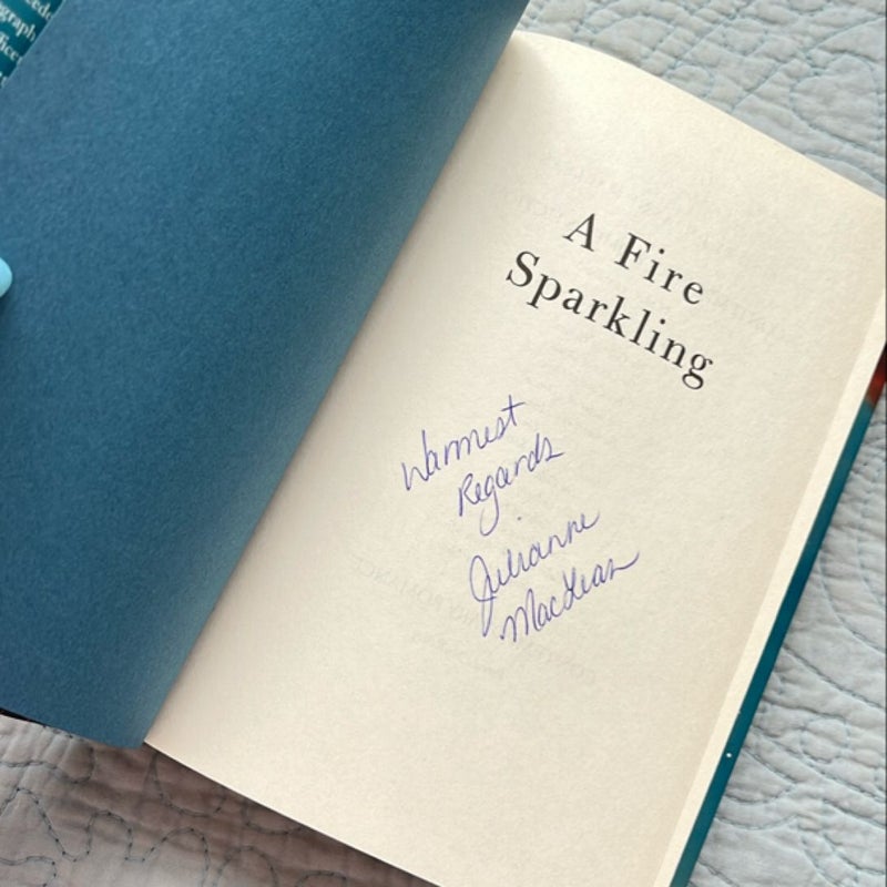 A Fire Sparkling *SIGNED*