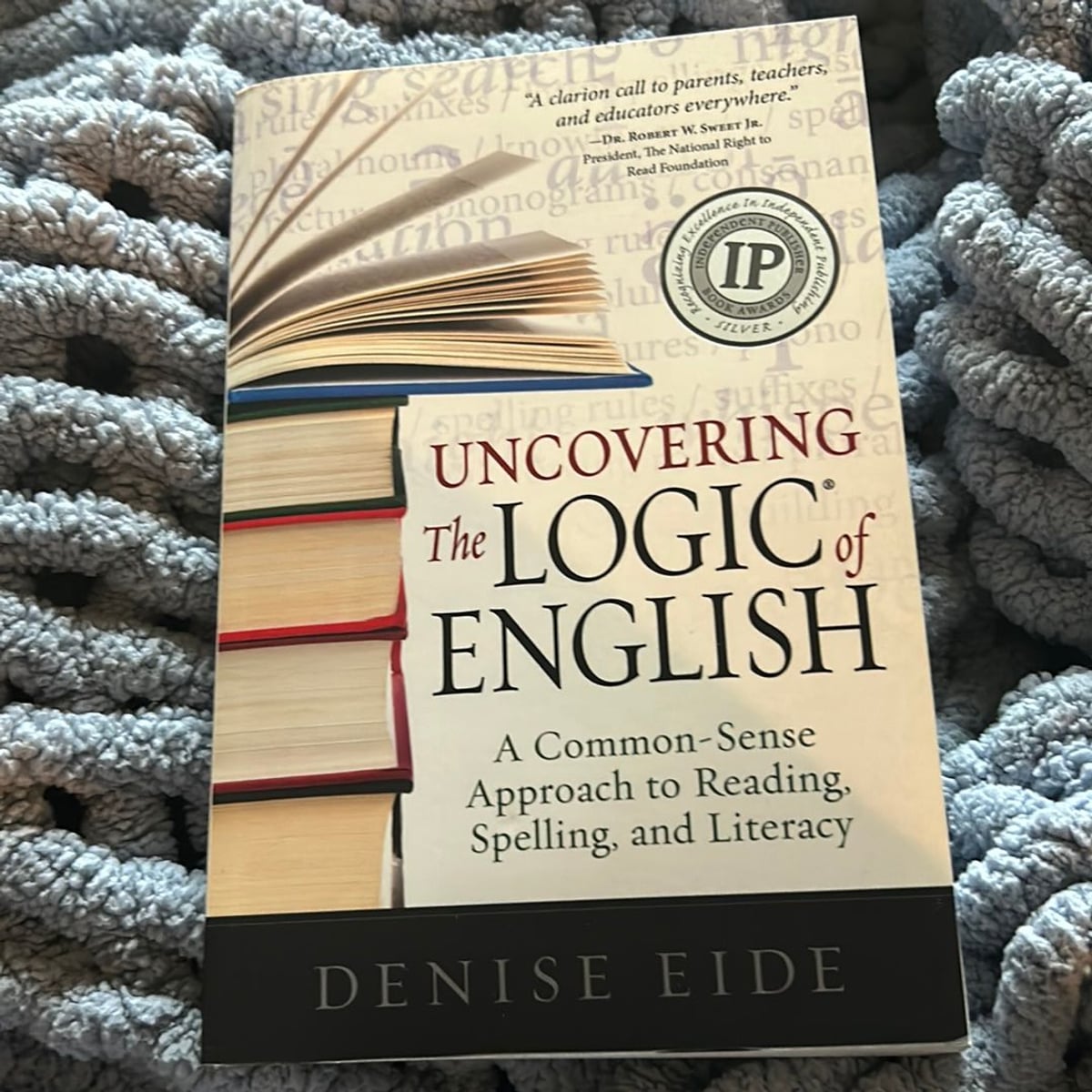 Uncovering the Logic of English by Denise Eide, Paperback | Pangobooks