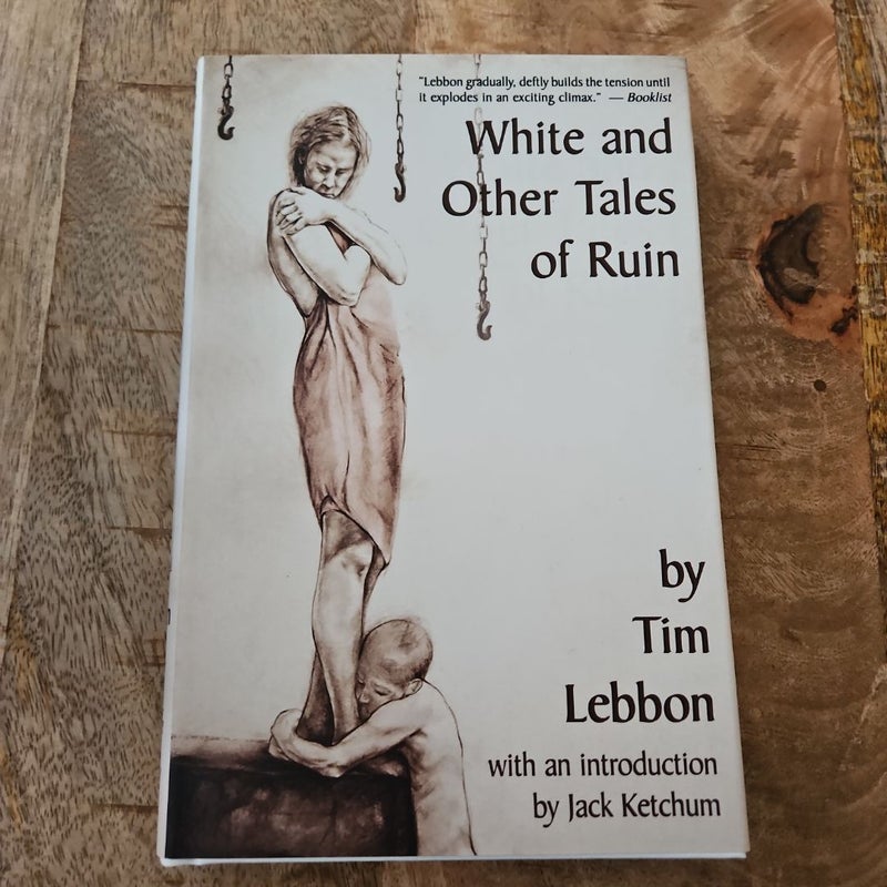 White and Other Tales of Ruin
