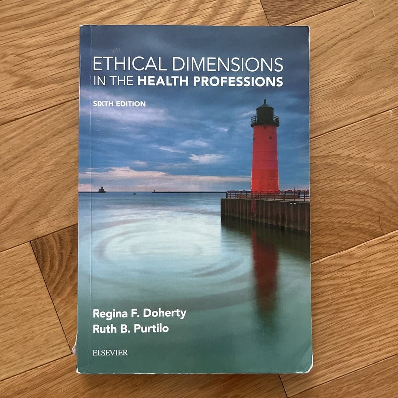 Ethical Dimensions in the Healthcare Professions