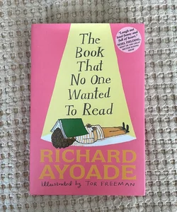 The Book That No One Wanted to Read