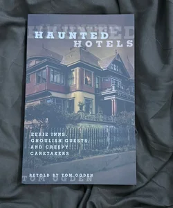 Haunted Hotels