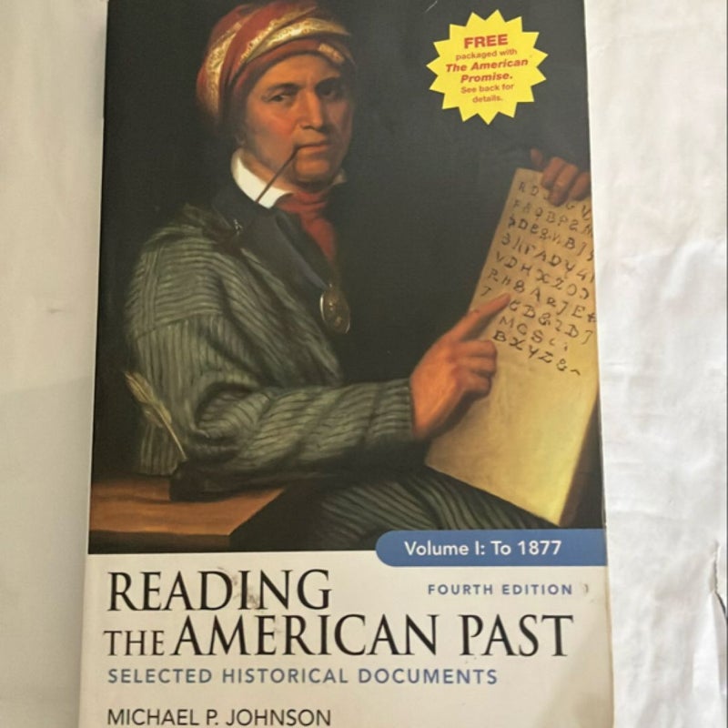 Reading the American Past, Volume I: To 1877