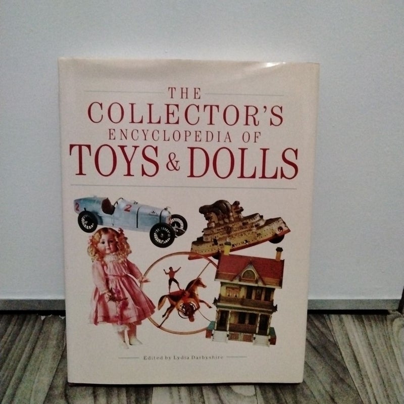 Collector's Encyclopedia of Toys and Dolls