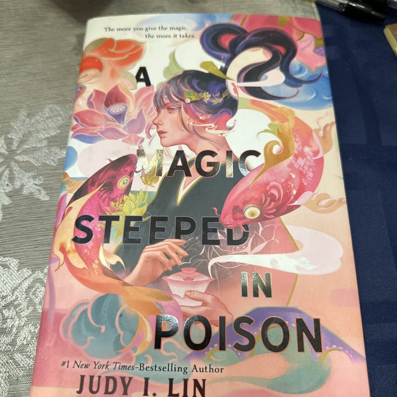 A Magic Steeped in Poison by Judy I. Lin, Hardcover