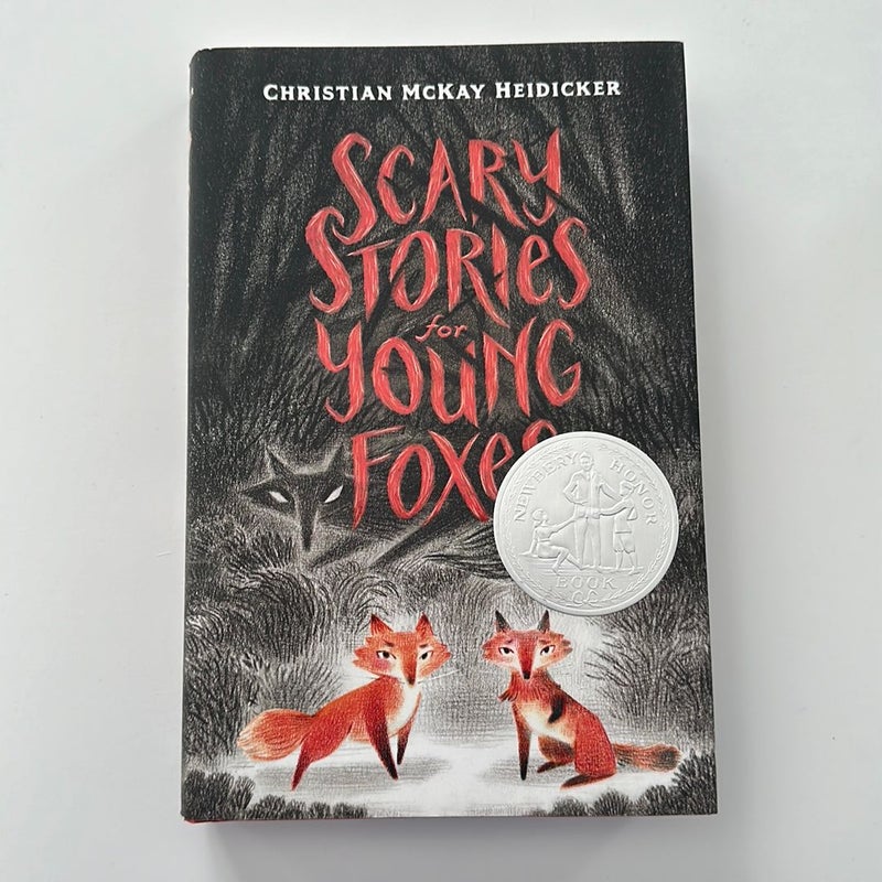 Scary Stories for Young Foxes