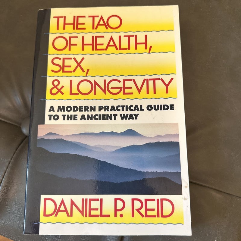 The Tao of Health, Sex, and Longevity