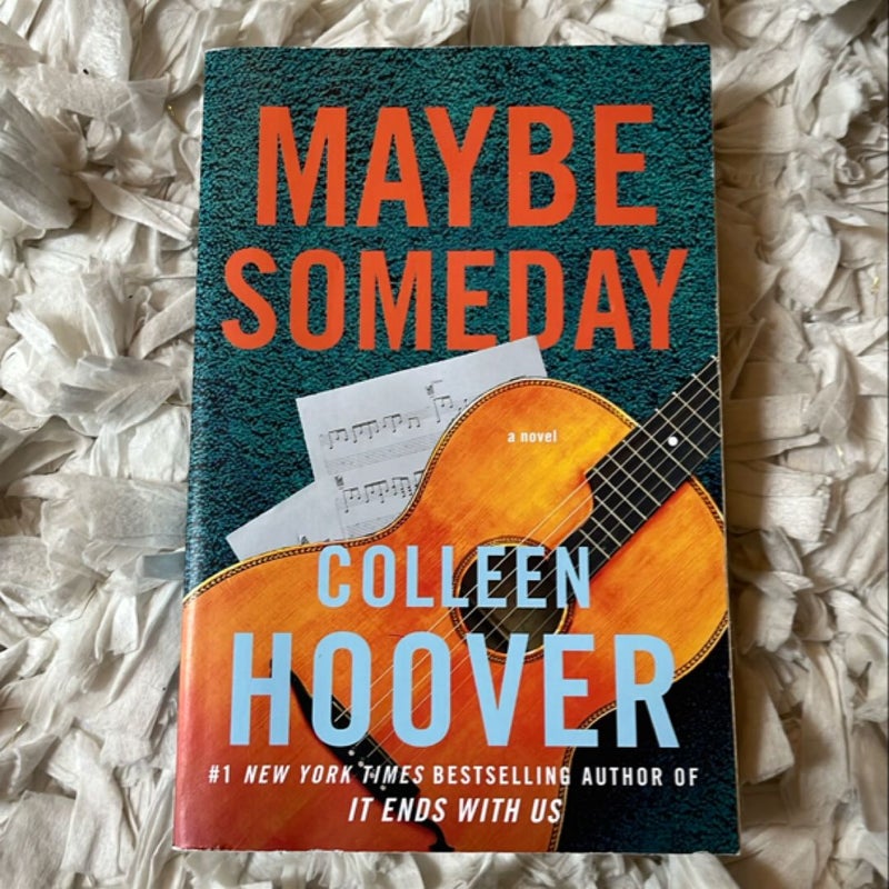 Maybe Someday